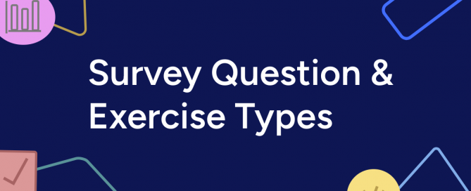 Survey Question and Exercise Demos