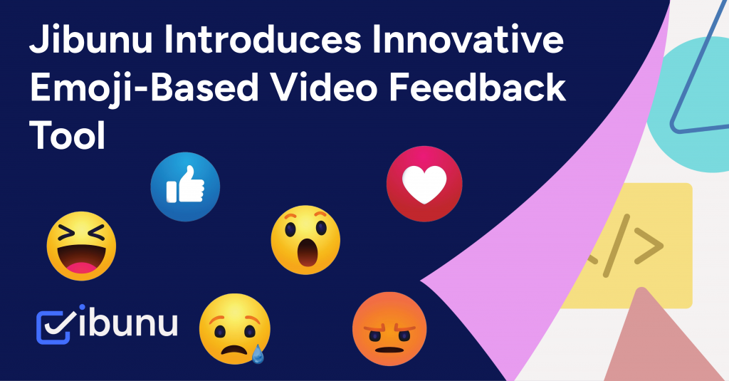 Jibunu Introduces Innovative Emoji-Based Video Feedback Tool